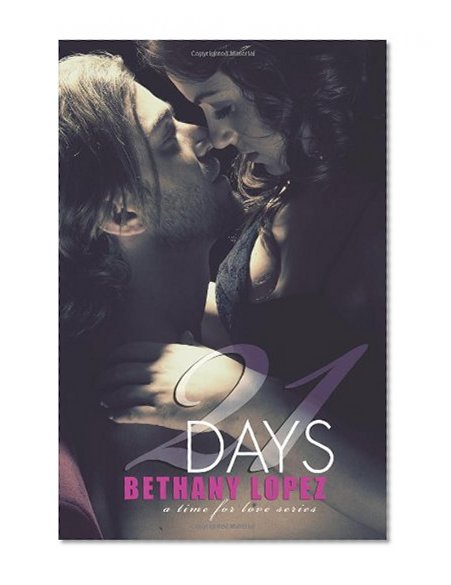 21 Days (Time for Love) (Volume 2)