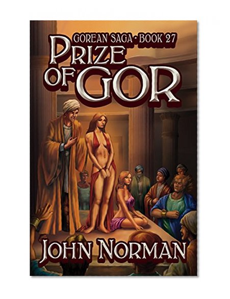 Prize of Gor (Gorean Saga)
