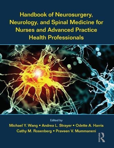 Book Cover Handbook of Neurosurgery, Neurology, and Spinal Medicine for Nurses and Advanced Practice Health Professionals