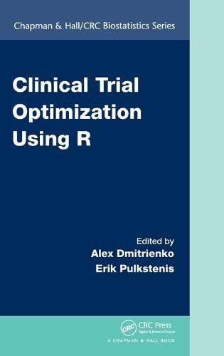 Book Cover Clinical Trial Optimization Using R (Chapman & Hall/CRC Biostatistics Series)