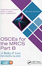 Book Cover Osces for the Mrcs Part B: A Bailey & Love Revision Guide, Second Edition