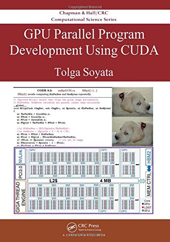 Book Cover GPU Parallel Program Development Using CUDA (Chapman & Hall/CRC Computational Science)