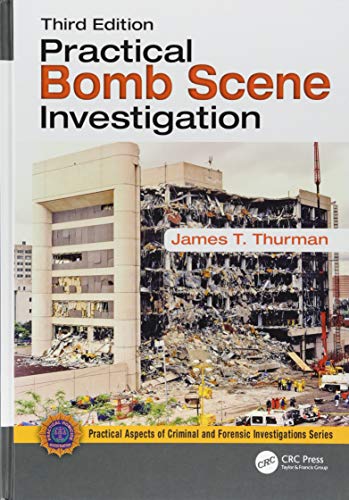Book Cover Practical Bomb Scene Investigation (Practical Aspects of Criminal and Forensic Investigations)