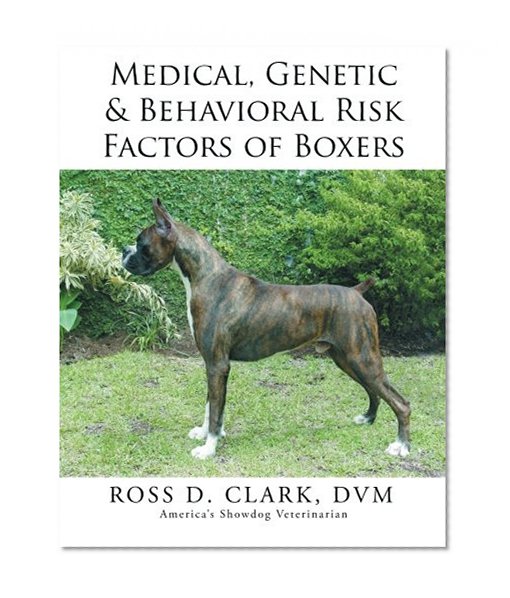 Book Cover Medical, Genetic & Behavioral Risk Factors of Boxers