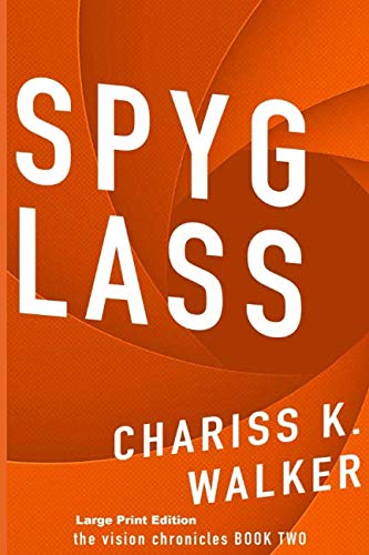 Book Cover Spyglass (The Vision Chronicles Large Print)