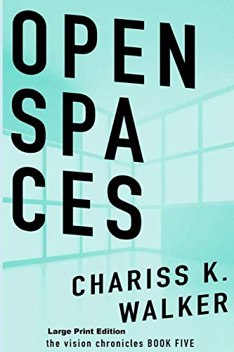 Book Cover Open Spaces (The Vision Chronicles Large Print)