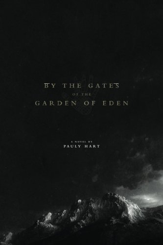 Book Cover By the Gates of the Garden of Eden (Empire Beneath)