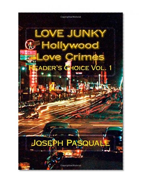 Hollywood Love Crimes: Reader's Choice Vol. I (Volume 1)
