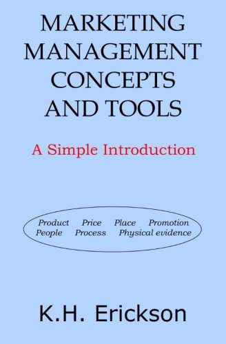 Marketing Management Concepts and Tools: A Simple Introduction