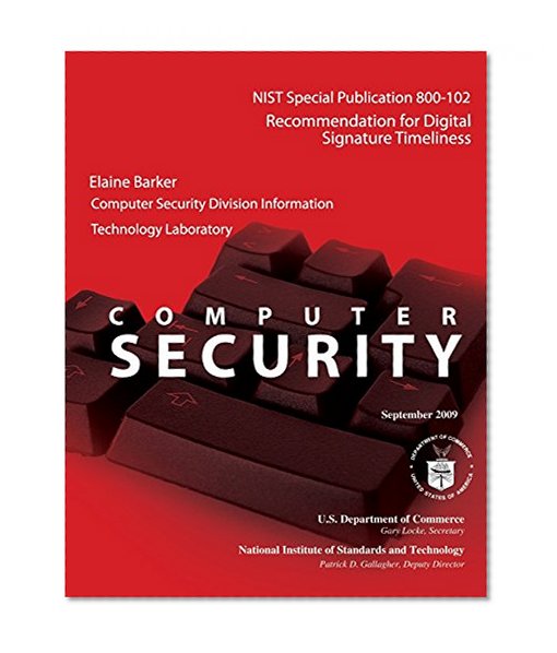 NIST Special Publication 800-102: Recommendation for Digital Signature Timeliness