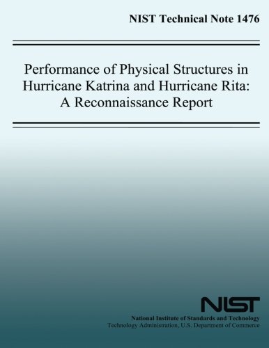 Performance of Physical Structures in Hurricane Katrina and Hurricane Rita: A Reconnaissance Report