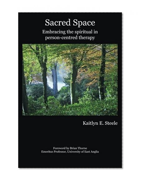 Sacred Space: Embracing the spiritual in person-centred therapy