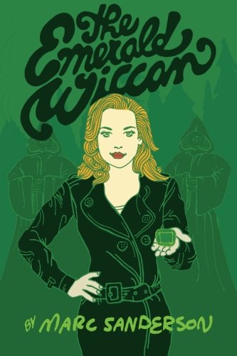 The Emerald Wiccan (The Crystal Wiccans) (Volume 1)