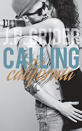 Calling California (Hunter Hill University Series)