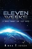 Eleven Weeks