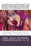 A Shocking Document of 20th Century Racism And Alarm in America's Cities:: Chicago's Black Traffic in White Girls:  An article on the Great "White Slave" Question