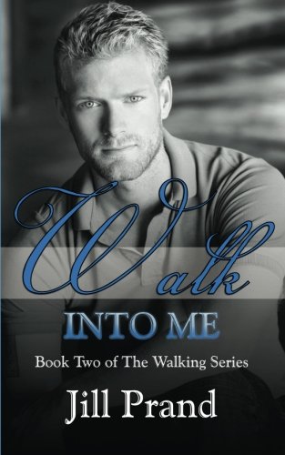 Book Cover Walk Into Me (Walking Series)