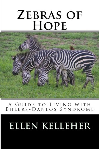 Book Cover Zebras of Hope: A Guide to Living with Ehlers-Danlos Syndrome