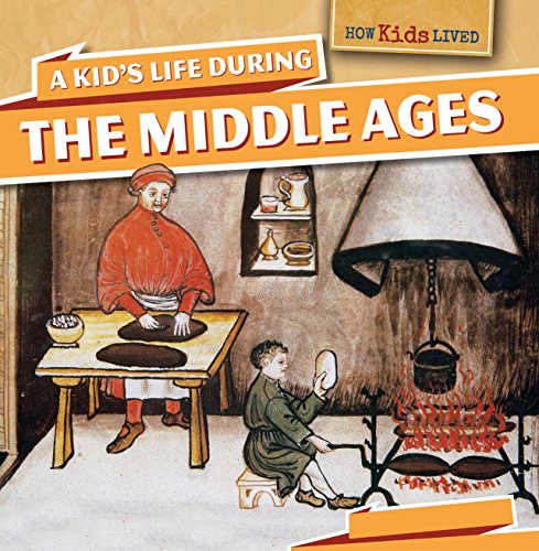 Book Cover A Kid's Life During the Middle Ages (How Kids Lived)