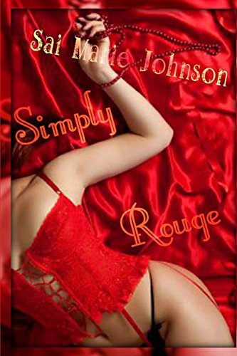 Book Cover Simply Rouge (The Scarlet Erotique Series) (Volume 2)