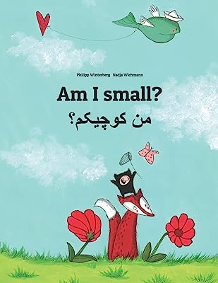 Book Cover Am I small? Men kewecheakem?: Children's Picture Book English-Persian/Farsi (Dual Language/Bilingual Edition)