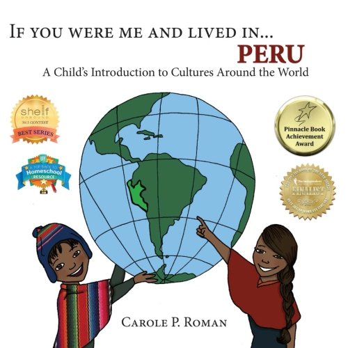 Book Cover If You Were Me and Lived in...Peru: A Child's Introduction to Cultures Around the World (Volume 12)