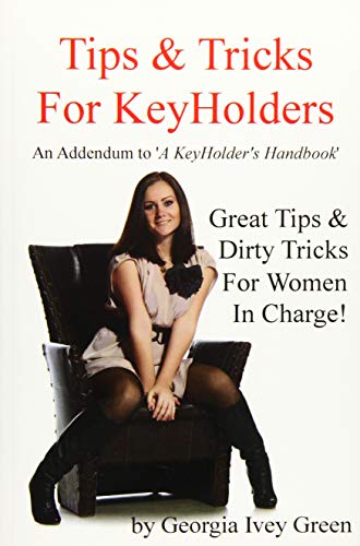 Book Cover Tips & Tricks For Keyholders: An Addendum to 'A KeyHolder's Handbook'