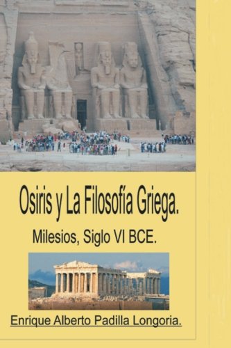 Siglo VI BCE Milesio: La Conexion Egipcia (Spanish Edition)