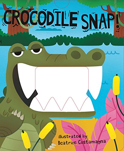 Book Cover Crocodile Snap! (Crunchy Board Books)