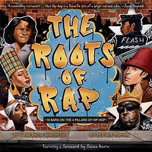 Book Cover The Roots of Rap: 16 Bars on the 4 Pillars of Hip-Hop