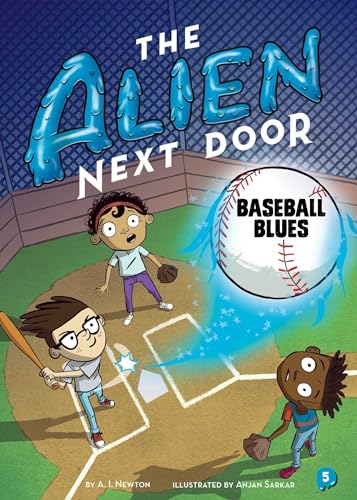 Book Cover The Alien Next Door 5: Baseball Blues