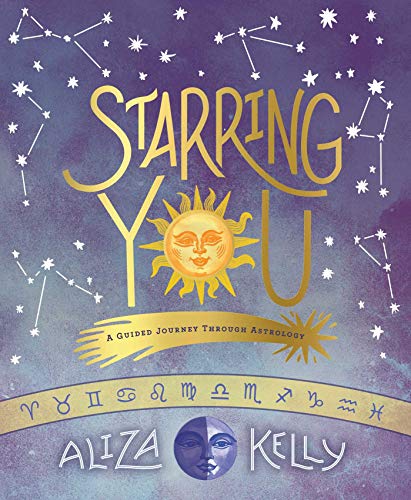 Book Cover Starring You: A Guided Journey Through Astrology