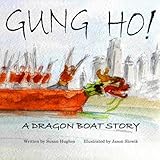 Gung Ho! A Dragon Boat Story (2014 Edition)