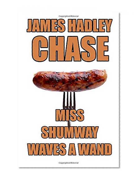 Miss Shumway Waves a Wand