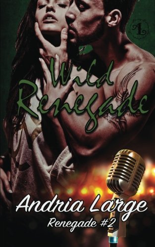 Wild Renegade (Volume 2)
