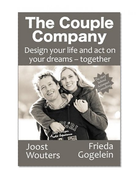 The Couple Company: Design your life and act on your dreams - together