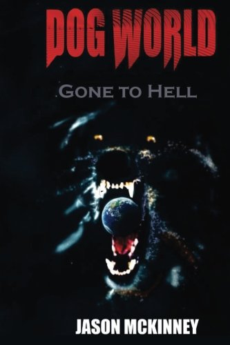 Book Cover Dog World: Gone to Hell (Volume 2)