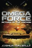 Omega Force: Return of the Archon (Volume 5)