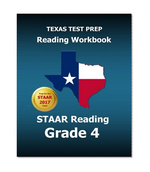 Book Cover TEXAS TEST PREP Reading Workbook STAAR Reading Grade 4: Covers all the TEKS Skills Assessed on the STAAR