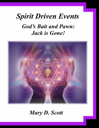 Spirit Driven Events - God's Bait and Pawn: Jack is Gone!