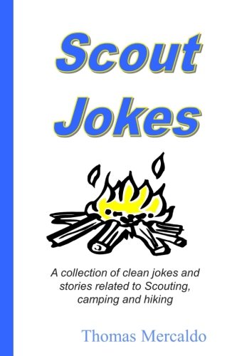 Book Cover Scout Jokes: A collection of clean jokes and stories related to Scouting, camping and hiking