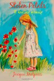 Stolen Petals: A healing memoir