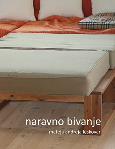 naravno bivanje (Slovene Edition)