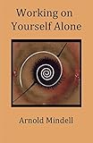 Working on Yourself Alone: Inner Dreambody Work