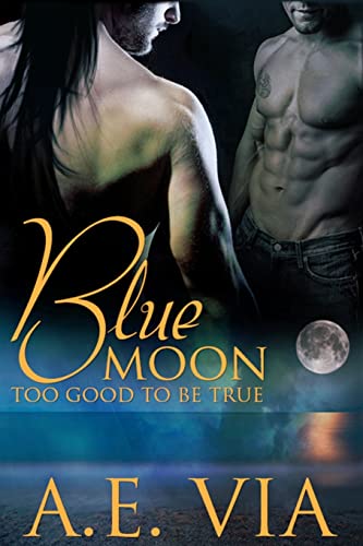 Book Cover Blue Moon Too Good To Be True