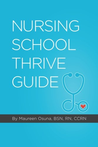 Book Cover Nursing School Thrive Guide