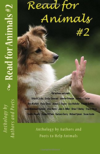 Book Cover Read for Animals #2: Anthology by Authors and Poets to Help Animals (Volume 2)