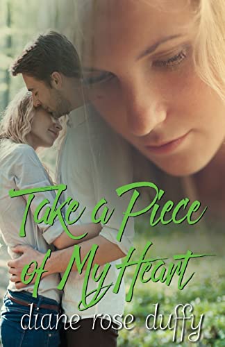Book Cover Take a Piece of My Heart (Wavering Hearts Series)