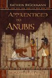 Apprenticed to Anubis: In Maat's Service Vol. 1 (Volume 1)