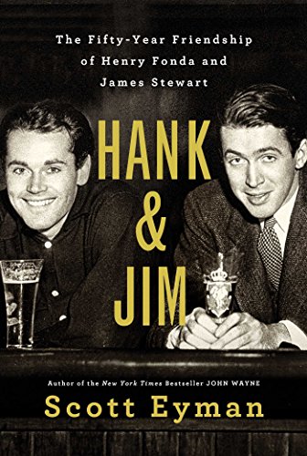 Book Cover Hank and Jim: The Fifty-Year Friendship of Henry Fonda and James Stewart